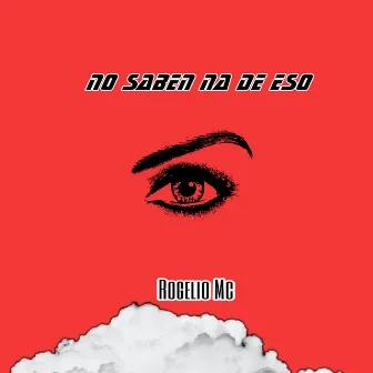 No saben na de eso by Unknown Artist