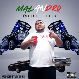 Malandro by Isaiah DeLeon