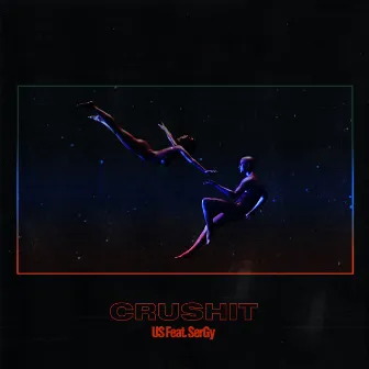 Crushit by US (US)