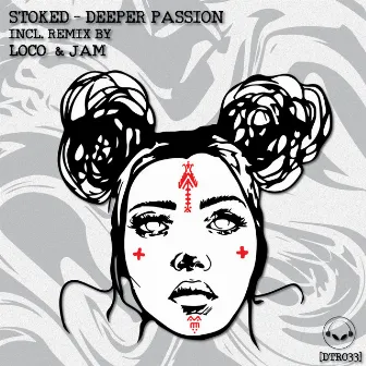 Deeper Passion by Stoked