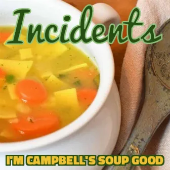 I'm Campbell's Soup Good by Soul Funkamentals