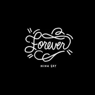 Forever by Nina Sky