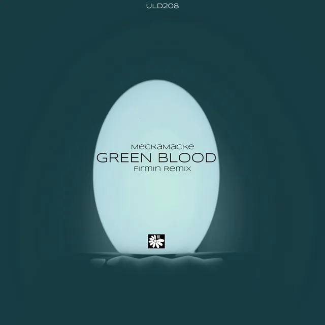 Green Blood - Firmin Remix