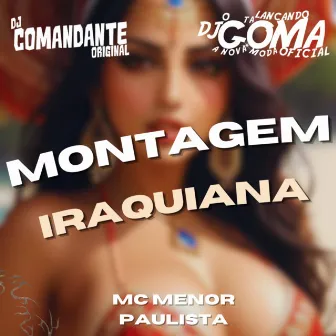 Montagem Iraquiana by MC MENOR PAULISTA