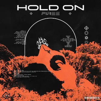 Hold On by Firee