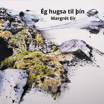 Ég hugsa til þín by Margrét Eir