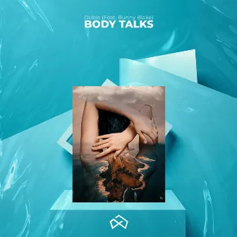 Body Talks by Dubio