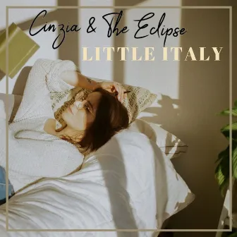 Little Italy by Cinzia & The Eclipse