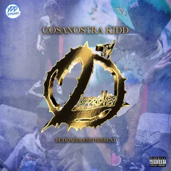 2wo Approved by CosaNostra Kidd