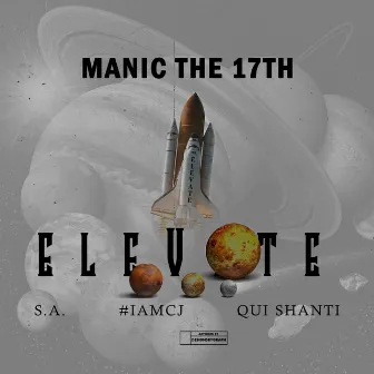 Elevate by Manic the 17th