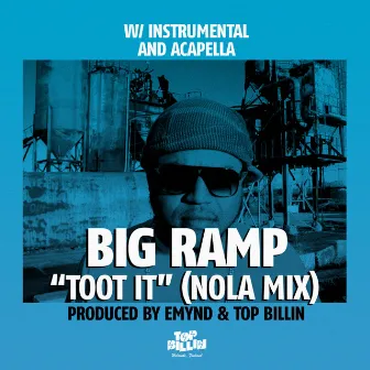 Toot It by Top Billin