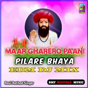 Maar Gharero Paani Pilare Bhaya (EDM DJ MIX) by Unknown Artist