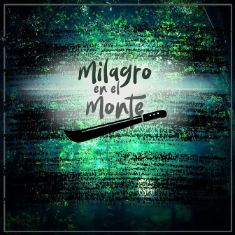 Milagro en el Monte by Ruzzo MC