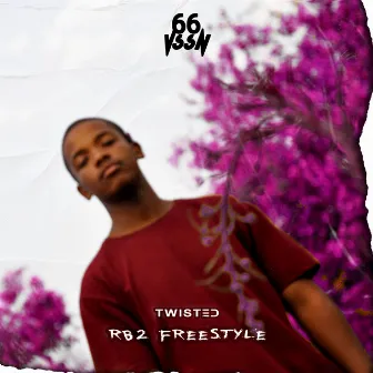 RB2 (Freestyle) by Twisted