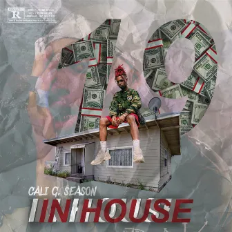 All Year 19/In-House by Cali G. Season