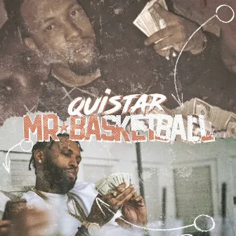 Mr. Basketball by Quistar