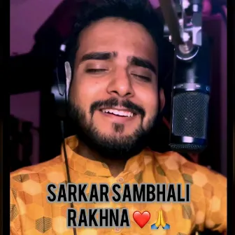 Sarkar Sambhali Rakhna Unplugged by Jatin Vaswani