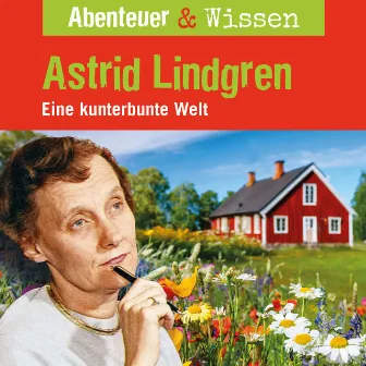 Astrid Lindgren - Eine kunterbunte Welt by Unknown Artist