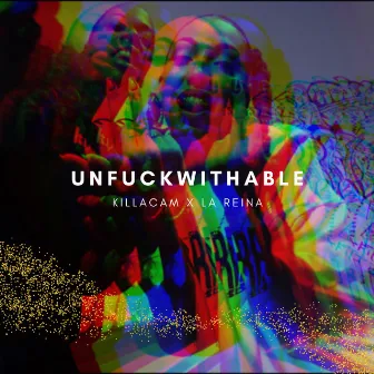 Unfuckwithable by La Reina