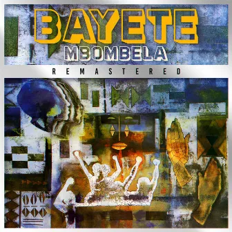 Mbombela (Remastered 2023) by Bayete