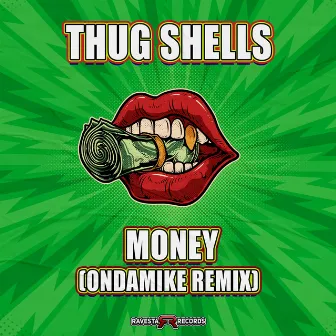 Money by Thug Shells