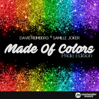 Made Of Colors (Pride Edition) by Davis Reimberg