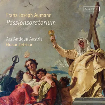 Aumann: Oratorium de Passione Domini nostri Jesu Christi by Franz Joseph Aumann