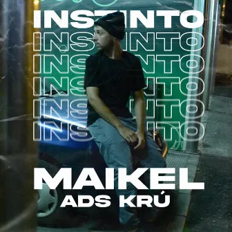 Instinto by Maikel ADS Krú