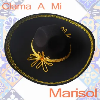 Clama a Mi by Marisol