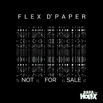 NOT FOR SALE by Flex D'paper