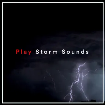 Play Storm Sounds by Jungle Sounds