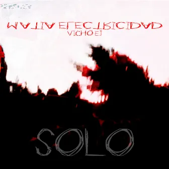 SOLO by Vicho Ej