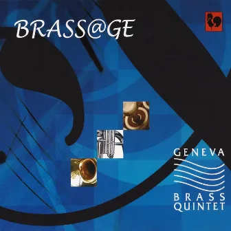 Brass@ge by Geneva Brass Quintet