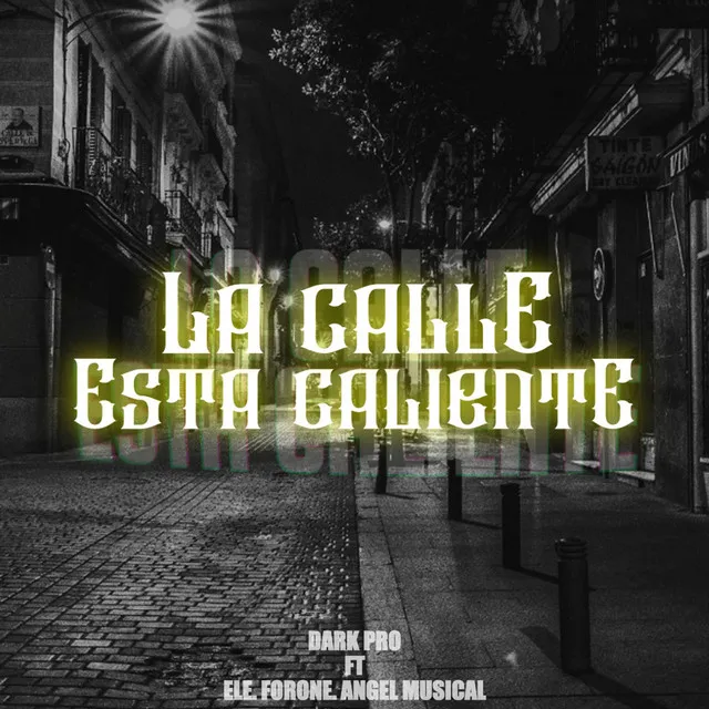 La Calle Esta Caliente