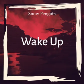 Wake Up by Unknown Artist