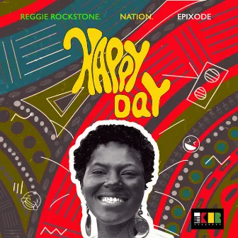 Happy Day by Reggie Rockstone