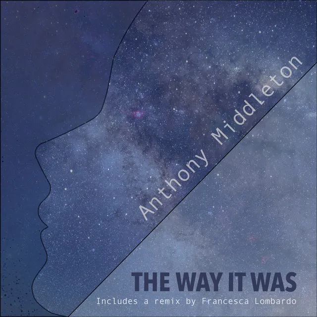 The Way It Was - Francesca Lombardo Remix