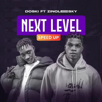 Next Level (Speed Up) by Doski