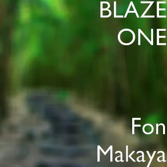 Fond Makaya by Blaze One