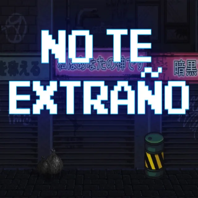 No Te Extraño