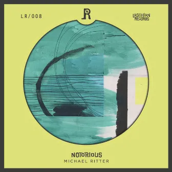 Notorious by Laschian Records