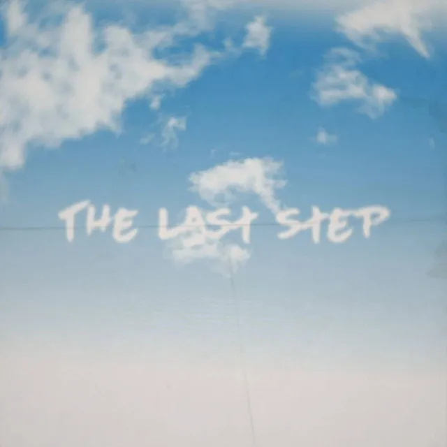 The last step