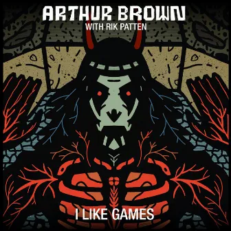 I Like Games by The Crazy World Of Arthur Brown