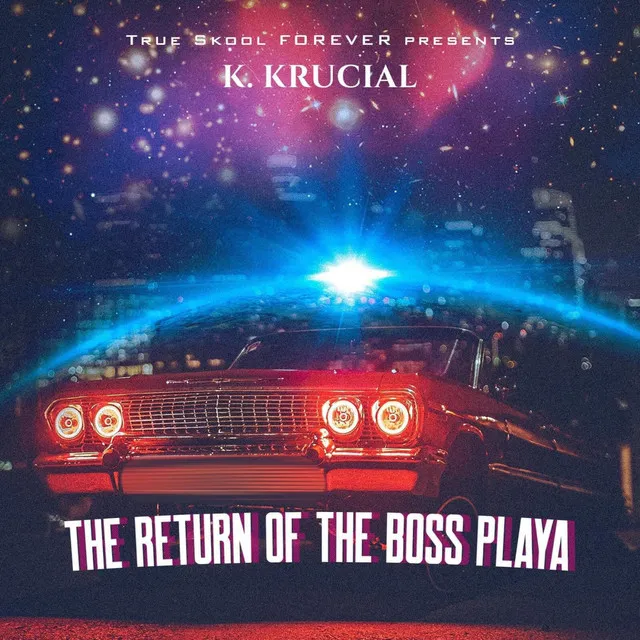 Return of the Boss Playa