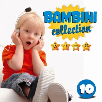 Bambini collection, vol. 10 by Serena E I Bimbiallegri