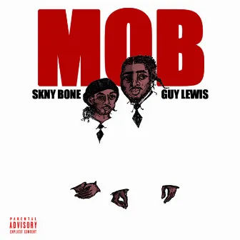 MOB by Guy Lewis