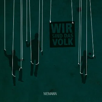 Wir sind das Volk by Niemann