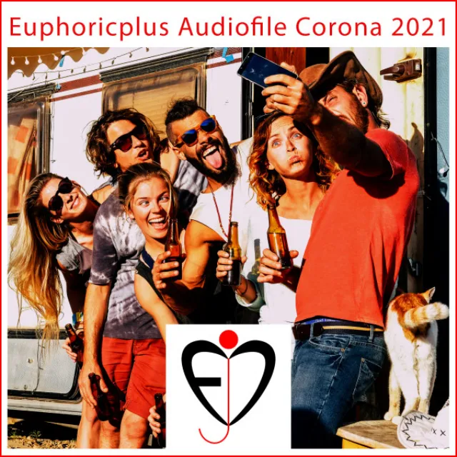 Euphoricplus Audiofile Corona 2021