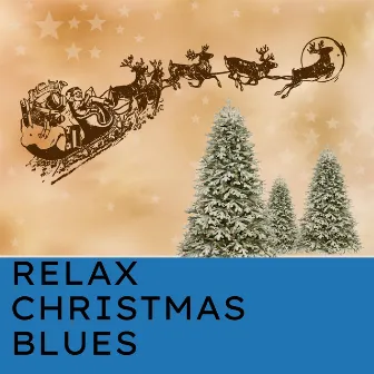 Relax Christmas Blues by Blues Music