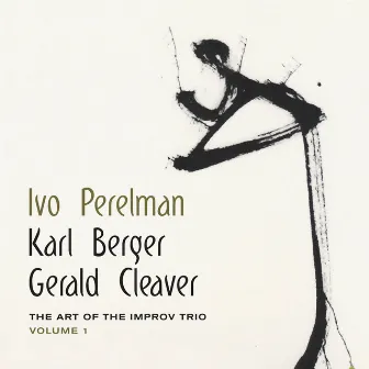 The Art of the Improv Trio, Vol. 1 by Karl Berger